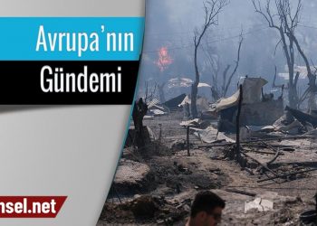 ‘En büyük mülteci kampı tıpkı Avrupa ideali gibi yandı…’
