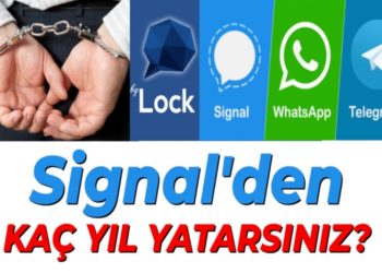 Signal’den kaç yıl yatarsınız?