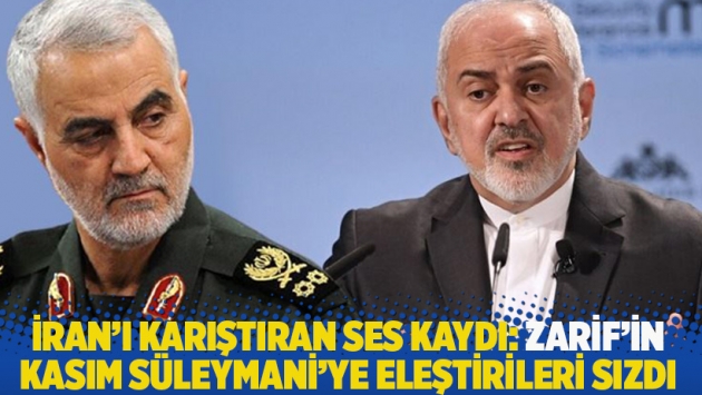 İran'ı karıştıran ses kaydı: Zarif'in Kasım Süleymani'ye eleştirileri sızdı