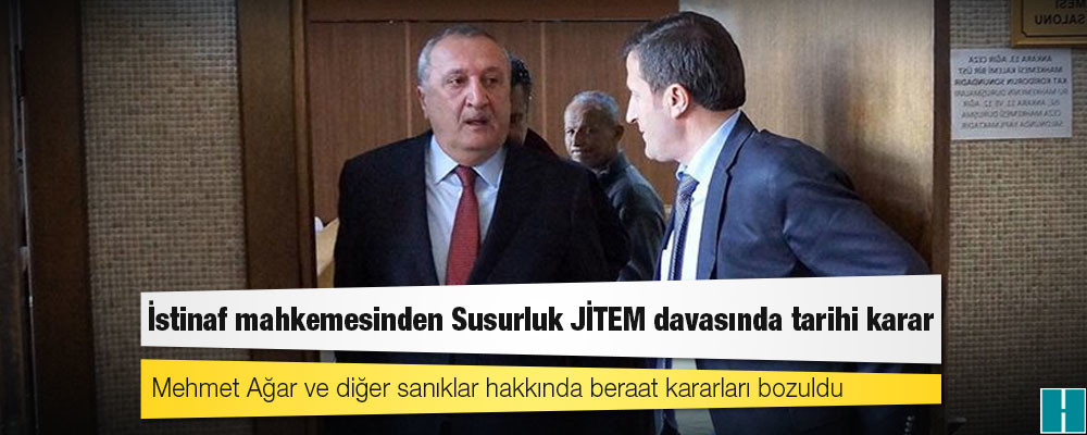 İstinaf mahkemesinden Susurluk JİTEM davasında tarihi karar: Mehmet Ağar ve diğer sanıklar hakkında beraat kararları bozuldu