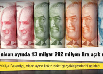 Hazine nisan ayında 13 milyar 292 milyon lira açık verdi