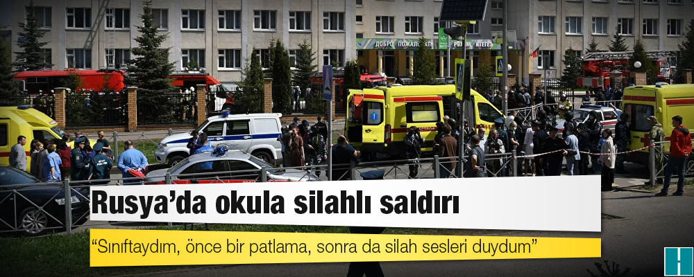 Rusya'da okula silahlı saldırı: 9'u çocuk 11 kişi hayatını kaybetti