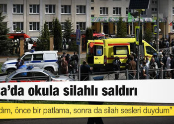Rusya'da okula silahlı saldırı: 9'u çocuk 11 kişi hayatını kaybetti