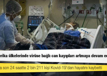 Latin Amerika ülkelerinde Kovid-19 nedeniyle can kayıpları artıyor