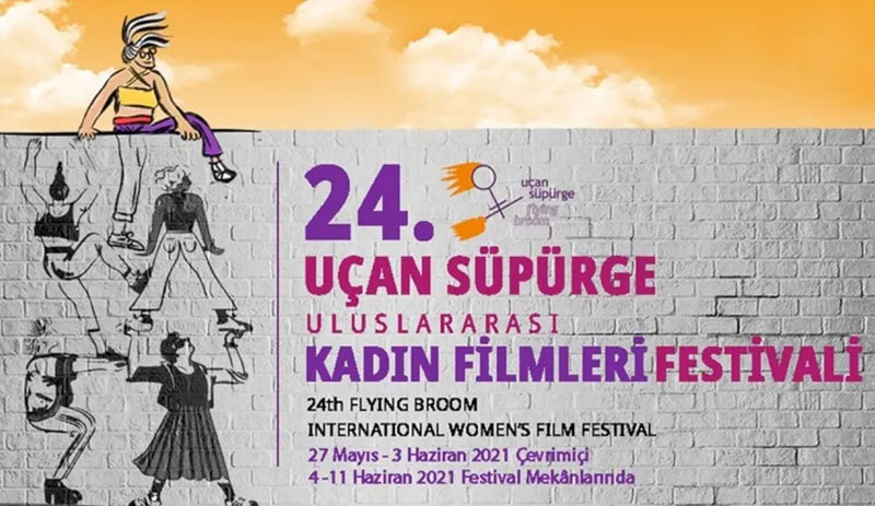 24. Uçan Süpürge Uluslararası Kadın Filmleri Festivali başlıyor