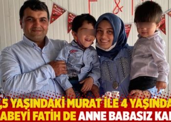 2,5 yaşındaki Murat ile 4 yaşındaki ağabeyi Fatih de anne babasısız kaldı