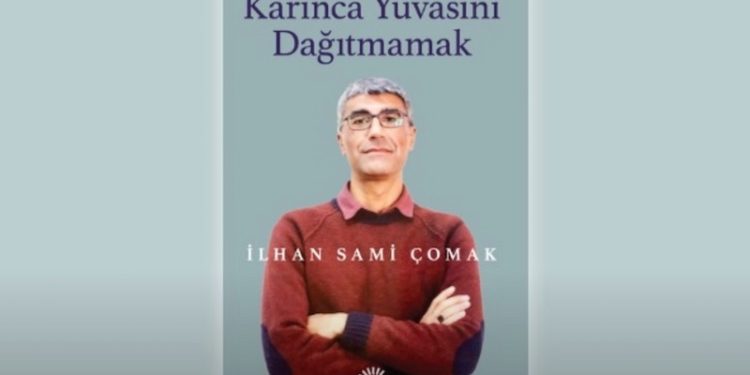 27 yıldır cezaevinde olan İlhan Sami Çomak'ın kitabı çıktı: Karınca Yuvasını Dağıtmamak
