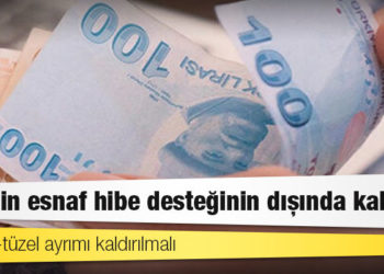 300 bin esnaf hibe desteğinin dışında kaldı!