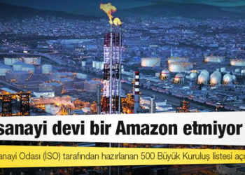500 sanayi devi bir Amazon etmiyor
