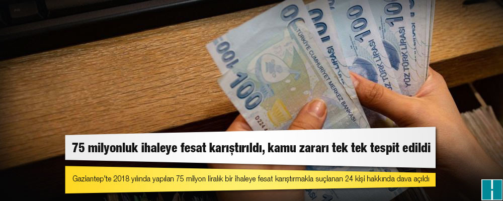 75 milyonluk ihaleye fesat karıştırıldı, kamu zararı tek tek tespit edildi