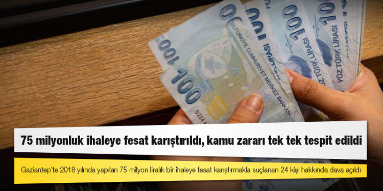 75 milyonluk ihaleye fesat karıştırıldı, kamu zararı tek tek tespit edildi