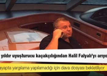 ABD beş yıldır uyuşturucu kaçakçılığından Halil Falyalı'yı arıyormuş