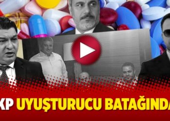 AKP uyuşturucu batağında!