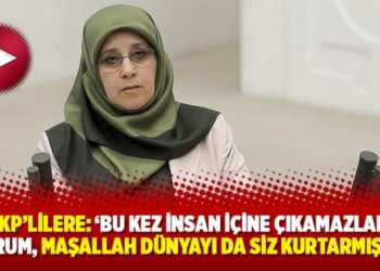 AKP&rsquo;lilere: &lsquo;Bu kez insan i&ccedil;ine &ccedil;ıkamazlar&rsquo; diyorum, maşallah d&uuml;nyayı da siz kurtarmışsınız