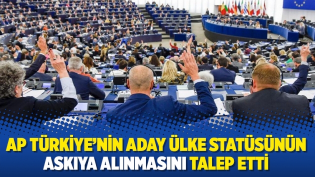 AP Türkiye’nin aday ülke statüsünün askıya alınmasını talep etti