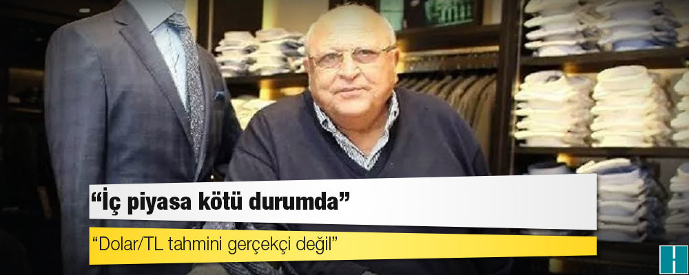 Abdullah Kiğılı: İç piyasa kötü durumda, dolar/TL tahmini gerçekçi değil