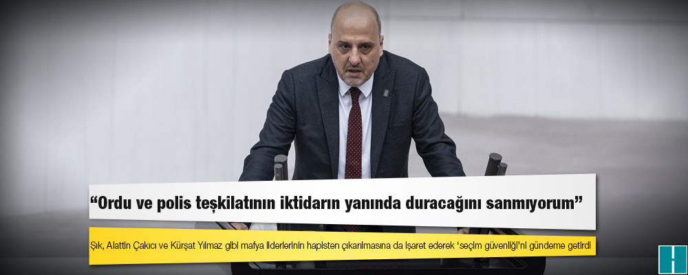 Ahmet Şık: Ordu ve polis teşkilatının iktidarın yanında duracağını sanmıyorum