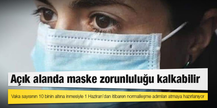 Açık alanda maske zorunluluğu kalkabilir