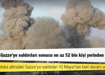 BM: İsrail'in Gazze'ye saldırıları sonucu en az 52 bin kişi yerinden edildi
