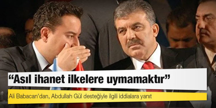 Babacan: Asıl ihanet ilkelere uymamaktır