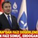 Babacan’dan faiz değerlendirmesi: Yüksek faiz sonuç, Erdoğan sebep