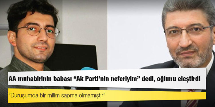 Bakanlara "Ak Parti ismi şaibelerle anılan Soylu'dan daha mı küçük?" diye soran AA muhabirinin babası "Ak Parti'nin neferiyim" dedi, oğlunu eleştirdi
