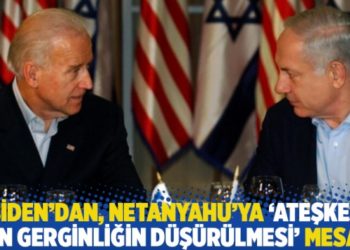 Biden'dan, Netanyahu'ya 'ateşkes için gerginliğin düşürülmesi' mesajı