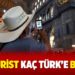 Bir turist kaç Türk’e bedel?