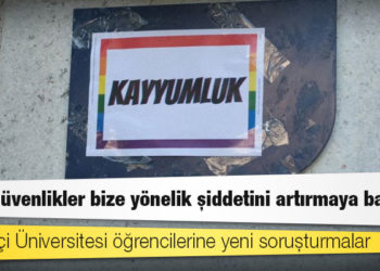 Boğaziçi Üniversitesi öğrencilerine yeni soruşturmalar: Özel güvenlikler bize yönelik şiddetini artırmaya başladı