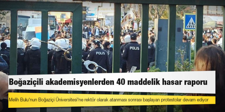 Boğaziçili akademisyenlerden 40 maddelik hasar raporu