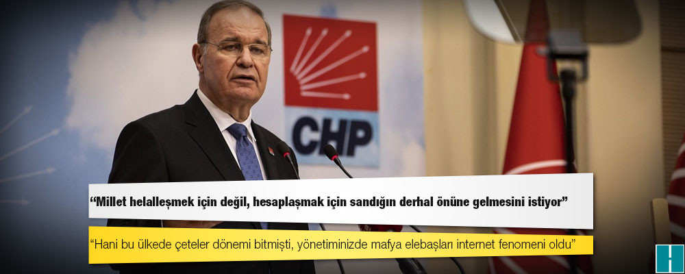 CHP Sözcüsü Öztrak’tan Erdoğan’a: Hani bu ülkede çeteler dönemi bitmişti, yönetiminizde mafya elebaşları internet fenomeni oldu