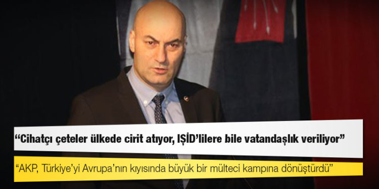 CHP’nin raporu; "Cihatçı çeteler ülkede cirit atıyor, IŞİD’lilere bile vatandaşlık veriliyor"