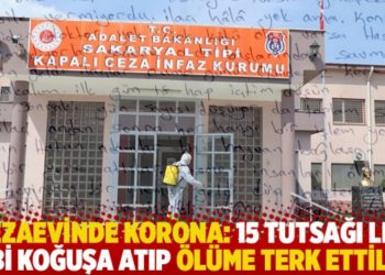 Cezaevinde korona: 15 tutsağı leş gibi koğuşa atıp ölüme terk ettiler