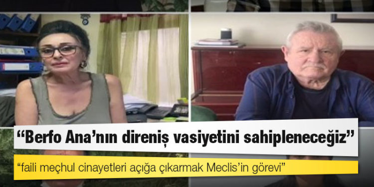 Cumartesi Anneleri: Berfo Ana’nın direniş vasiyetini sahipleneceğiz