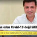 Demirtaş: Sizi perişan eden Covid-19 değil AKP-128'dir, yüksek sesle erken seçim isteyin