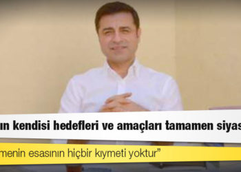 Demirtaş: ‘Hiçbir şey olmamışsa bile mutlaka bir şey olmuştur’ iddianamesi!