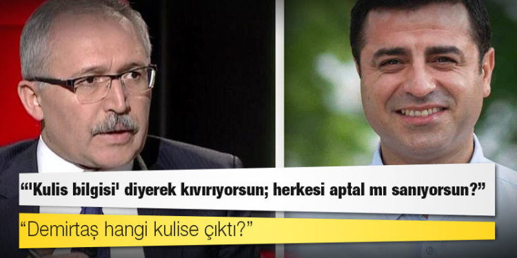 Demirtaş'ın avukatı Karaman'dan Abdulkadir Selvi'ye: 'Kulis bilgisi' diyerek kıvırıyorsun; herkesi aptal mı sanıyorsun?