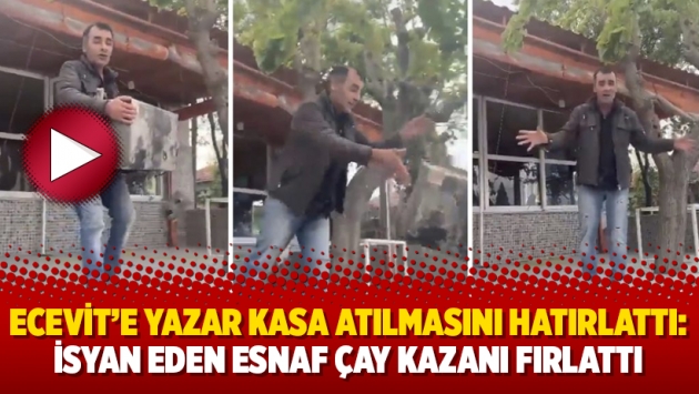 Ecevit’e yazar kasa atılmasını hatırlattı: İsyan eden esnaf çay kazanı fırlattı