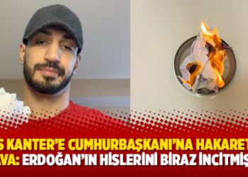 Enes Kanter’e Cumhurbaşkanı’na hakaretten dava: Erdoğan’ın hislerini biraz incitmişim
