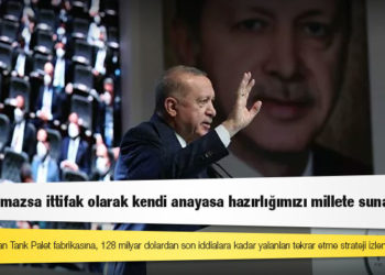 Erdoğan: Uzlaşı olmazsa ittifak olarak kendi anayasa hazırlığımızı millete sunacağız