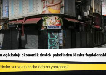 Erdoğan’ın açıkladığı ekonomik destek paketinden kimler faydalanabilecek?