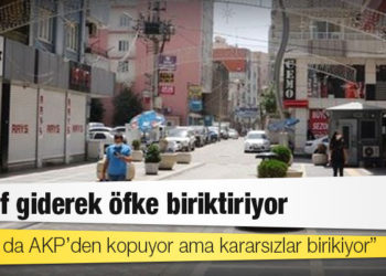 Esnaf giderek öfke biriktiriyor: “Esnaf da AKP’den kopuyor ama kararsızlar birikiyor”