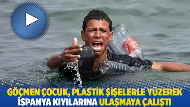 Göçmen çocuk, plastik şişelerle yüzerek İspanya kıyılarına ulaşmaya çalıştı