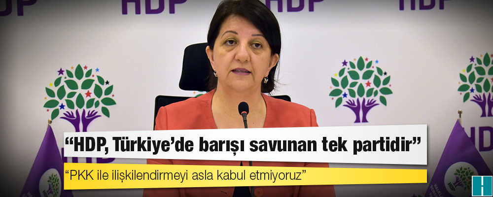 HDP Eş Genel Başkanı Pervin Buldan: Katliamların talimatını Mehmet Ağar ve Tansu Çiller verdi