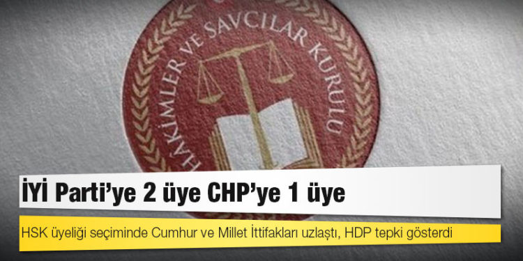 HSK üyeliği seçiminde Cumhur ve Millet İttifakları uzlaştı, HDP tepki gösterdi
