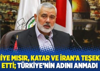 Haniye Mısır, Katar ve İran’a teşekkür etti; Türkiye’nin adını anmadı