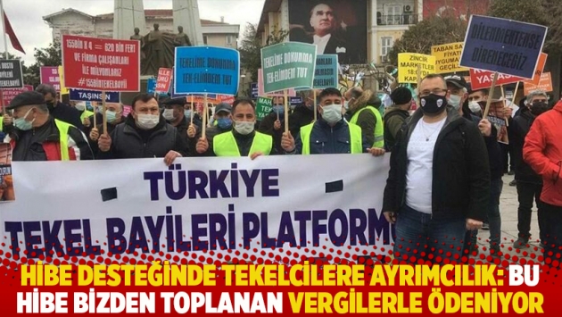 Hibe desteğinde tekelcilere ayrımcılık: Bu hibe bizden toplanan vergilerle ödeniyor