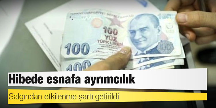 Hibede esnafa ayrımcılık: Salgından etkilenme şartı getirildi