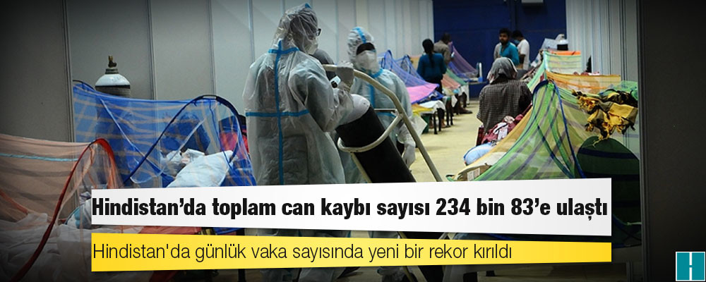 Hindistan'da Kovid-19 nedeniyle ölenlerin sayısı 234 bin 83'e yükseldi