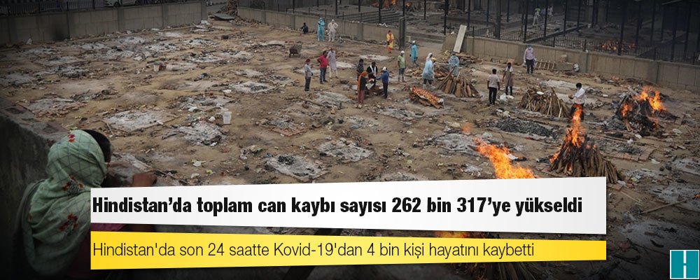 Hindistan'da Kovid-19 nedeniyle ölenlerin sayısı 262 bin 317'ye yükseldi